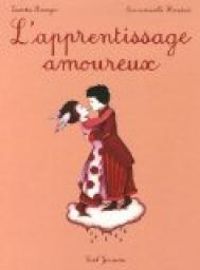 Couverture du livre L'apprentissage amoureux - Emmanuelle Houdart - Latitia Bourget