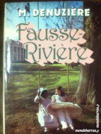 Couverture du livre Fausse-Rivière - Maurice Denuziere