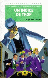 Couverture du livre Hercule Poirot : Un indice de trop  - Agatha Christie