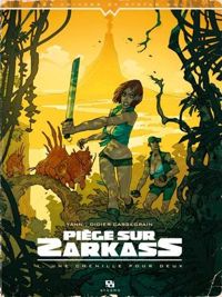 Yann - Didier Cassegrain(Dessins) - PIEGE SUR ZARKASS 1/2