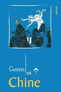 Couverture du livre Contes de Chine - Bertrand Solet