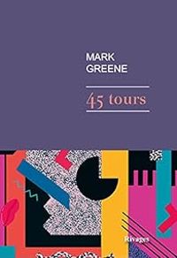 Mark Greene - 45 tours