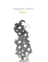 Couverture du livre Blanc - Margaux Othats