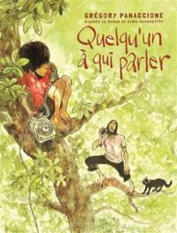 Couverture du livre Quelqu'un à qui parler  - Cyril Massarotto - Gregory Panaccione