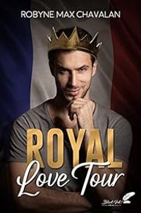 Robyne Max Chavalan - Royal love tour