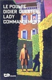 Didier Quester - Lady Commandement