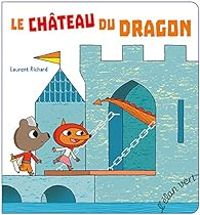 Laurent Richard - Le château du dragon