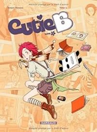 Couverture du livre Cutie B - Richard Marazano - Yishan Li