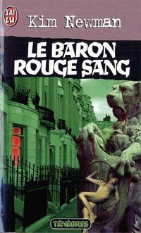 Couverture du livre Le baron rouge sang - Kim Newman