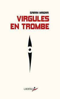 Sarah Haidar - Virgules en trombe