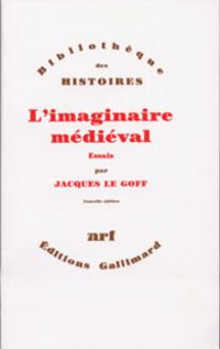 Couverture du livre L'imaginaire médiéval - Jacques Le Goff