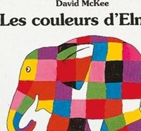 David Mckee - Les Couleurs d'Elmer