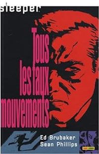 Ed Brubaker - Tous les faux mouvements