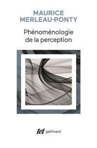 Couverture du livre Phénoménologie de la perception - Maurice Merleau Ponty - Merleau Ponty Maurice