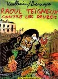 Couverture du livre Raoul Teigneux contre les Druzes - Jackie Berroyer - Philippe Vuillemin