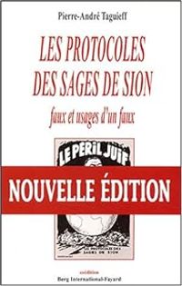 Pierre Andre Taguieff - Les Protocoles des Sages de Sion