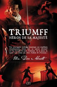 Dan Abnett - TRIUMFF, HEROS DE SA MAJESTE