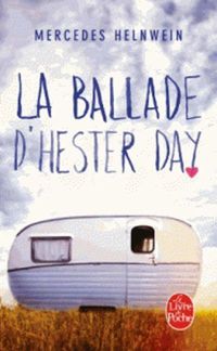 Couverture du livre La Ballade d'Hester Day - Mercedes Helnwein