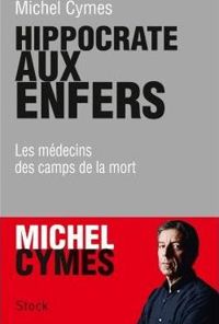 Michel Cymes - Hippocrate aux enfers