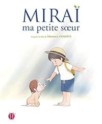 Couverture du livre Miraï ma petite soeur - Mamoru Hosoda