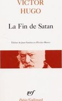 Couverture du livre La Fin de Satan - Victor Hugo