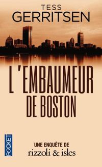 Tess Gerritsen - L'Embaumeur de Boston 