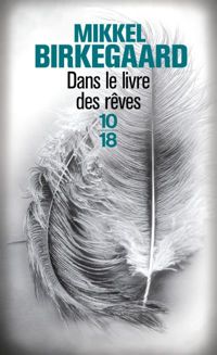 Mikkel Birkegaard - Dans le livre des rêves