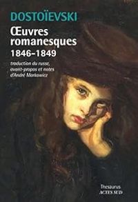 Couverture du livre Oeuvres romanesques (1846-1849) - Fiodor Dostoievski