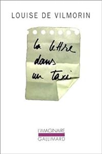 Louise De Vilmorin - La lettre dans un taxi