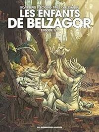 Couverture du livre Les enfants de Belzagor, tome 1  - Robert Silverberg