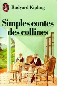 Couverture du livre Simples contes des collines - Rudyard Kipling