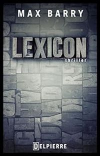 Couverture du livre Lexicon - Max Barry