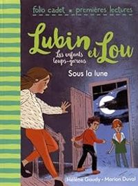 Couverture du livre Sous la lune - Helene Gaudy