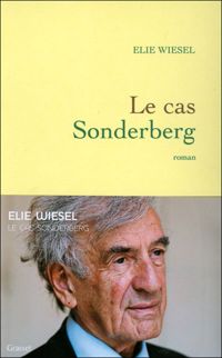 Elie Wiesel - Le cas Sonderberg