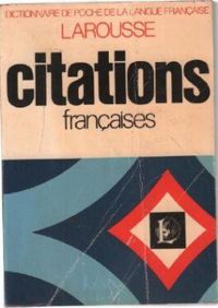 Couverture du livre Dictionnaire des citations françaises - Larousse 