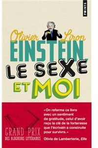 Olivier Liron - Einstein, le sexe et moi