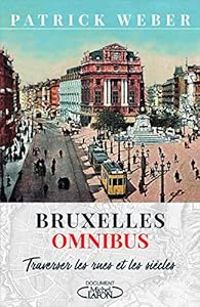 Couverture du livre Bruxelles Omnibus  - Patrick Weber