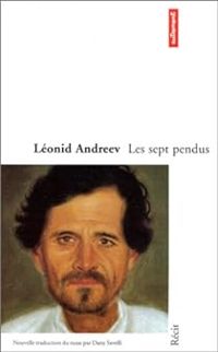 Léonid Andreïev - Les sept pendus