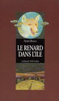 Couverture du livre Le renard dans l'île - Henri Bosco