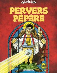 Gotlib - Pervers pépère