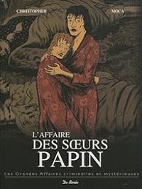 Couverture du livre L'affaire des soeurs Papin - Christopher  - Julien Derouet