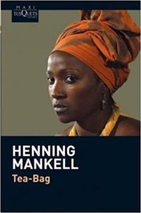 Henning Mankell - Tea-Bag