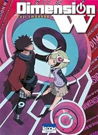 Couverture du livre Dimension W - Yuji Iwahara