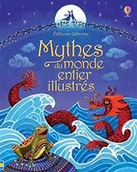 Anja C Klauss - Mythes du monde entier illustrés