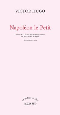 Couverture du livre Napoléon le Petit - Victor Hugo