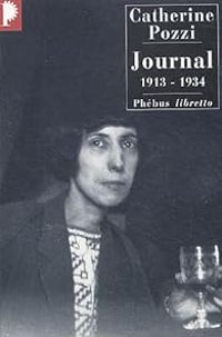 Catherine Pozzi - Journal 1913-1934