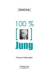 Viviane Thibaudier - 100% Jung