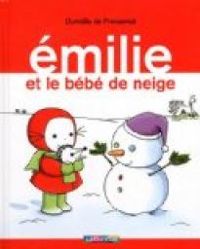 Domitille De Pressense - Le bébé de neige