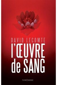 Couverture du livre Luvre de sang - David Lecomte