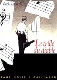 Couverture du livre Le trille du diable - Carlo Lucarelli